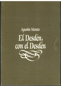 Portada EL DESDEN CON EL DESDEN - AGUSTIN MORETO - COMPAÑIA NACIONAL DE TEATRO CLASICO