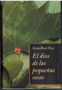 Portada EL DIOS DE LAS PEQUEÑAS COSAS - ARUNDHATI ROY - CIRCULO DE LECTORES