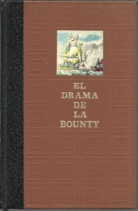 Portada EL DRAMA DE LA BOUNTY - FRANCISCO RIBES - CIRCULO DE AMIGOS DE LA HISTORIA