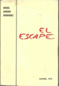Portada EL ESCAPE - MIGUEL MORENO HERNANDEZ -
