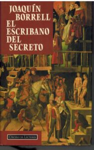 Portada EL ESCRIBANO DEL SECRETO - JOAQUIN BORRELL - CIRCULO DE LECTORES