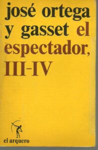 Portada EL ESPECTADOR. TOMO III Y IV - JOSE ORTEGA Y GASSET - REVISTA DE OCCIDENTE