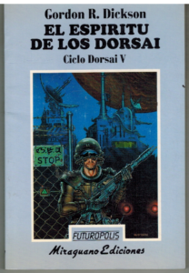 Portada EL ESPIRITU DE LOS DORSAI. CICLO DORSAI V - GORDON R DICKSON - MIRAGUANO