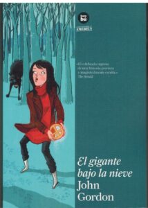 Portada EL GIGANTE BAJO LA NIEVE - JOHN GORDON - BAMBU