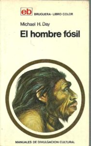 Portada EL HOMBRE FOSIL - MICHAEL H.DAY - BRUGUERA