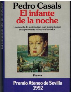 Portada EL INFANTE DE LA NOCHE - PEDRO CASALS - PLANETA