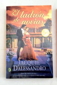 Portada EL LADRON DE NOVIAS -  JACQUIE D'ALESSANDRO - BYBLOS