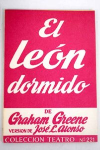Portada EL LEON DORMIDO (EN EL INVERNADERO) - GRAHAM GREENE - ALFIL