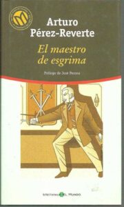 Portada EL MAESTRO DE ESGRIMA - ARTURO PEREZ-REVERTE - EL MUNDO