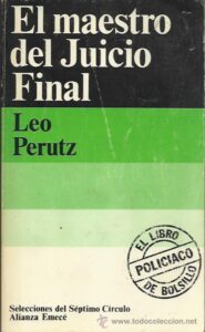Portada EL MAESTRO DEL JUICIO FINAL - LEO PERUTZ - ALIANZA EMECE