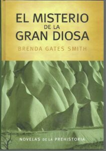 Portada EL MISTERIO DE LA GRAN DIOSA - BRENDA GATES SMITH - RBA