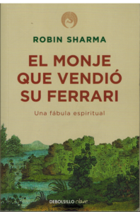Portada EL MONJE QUE VENDIÓ SU FERRARI -  ROBIN SHARMA - DEBOLSILLO