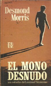 Portada EL MONO DESNUDO - DESMOND MORRIS - PLAZA Y JANES