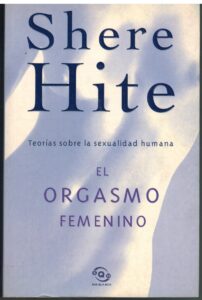 Portada EL ORGASMO FEMENINO - SHERE HITE - EDICIONES B