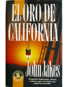 Portada EL ORO DE CALIFORNIA - JOHN JAKES - EDICIONES B