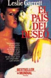 Portada EL PAIS DEL DESEO - LESLIE GARRET - PLANETA