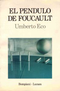 Portada EL PENDULO DE FOUCAULT - UMBERTO ECO - LUMEN