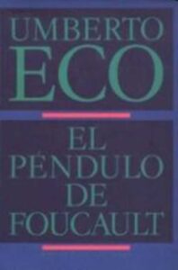 Portada EL PENDULO DE FOUCAULT - UMBERTO ECO - CIRCULO DE LECTORES