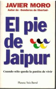 Portada EL PIE DE JAIPUR - JAVIER MORO - PLANETA SEIX BARRAL