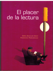 Portada EL PLACER DE LA LECTURA - ANNA AGUILAR AMAT / FRANCESC PARCERISAS - SINTESIS