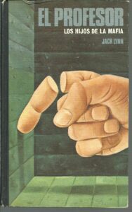 Portada EL PROFESOR. LOS HIJOS DE LA MAFIA - JACK LYNN - CIRCULO DE LECTORES