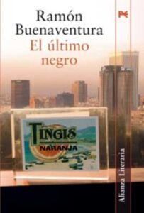 Portada EL ULTIMO NEGRO - RAMON BUENAVENTURA - ALIANZA