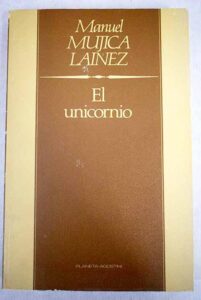 Portada EL UNICORNIO - MANUEL MUJICA LAINEZ - PLANETA DEAGOSTINI