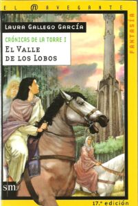 Portada EL VALLE DE LOS LOBOS (CRONICAS DE LA TORRE I) - LAURA GALLEGO GARCIA - SM