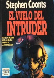 Portada EL VUELO DEL INTRUDER - STEPHEN COONTS - PLAZA Y JANES