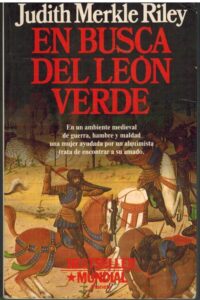 Portada EN BUSCA DEL LEON VERDE - JUDITH MERKLE  RILEY - PLANETA