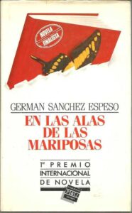 Portada EN LAS ALAS DE LAS MARIPOSAS - GERMAN SANCHEZ ESPESO - PLAZA Y JANES