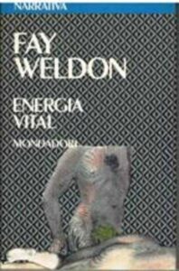 Portada ENERGIA VITAL - FAY WELDON - MONDADORI