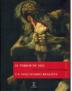 Portada EPISODIOS NACIONALES 9. EL TERROR DE 1824 / UN VOLUNTARIO REALISTA - BENITO PEREZ GALDOS - ESPASA