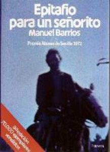 Portada EPITAFIO PARA UN SEÑORITO - MANUEL BARRIOS - PLANETA