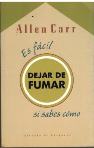 Portada ES FACIL DEJAR DE FUMAR SI SABES COMO - ALLEN CARR - CIRCULO DE LECTORES