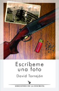 Portada ESCRIBEME UNA FOTO - DAVID TORREJON - EDICIONES DE LA TORRE