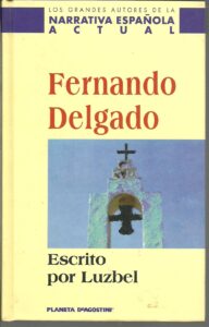Portada ESCRITO POR LUZBEL - FERNANDO DELGADO - PLANETA DEAGOSTINI
