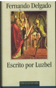 Portada ESCRITO POR LUZBEL - FERNANDO DELGADO - CIRCULO DE LECTORES