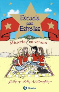 Portada ESCUELA PARA ESTRELLAS 4. MISTERIO EN VERANO - HOLLY Y KELLY WILLOUGHBY - BRUÑO