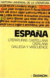 Portada ESPAÑA LITERATURAS CASTELLANA CATALANA GALLEGA Y VASCUENCE - JOSE J LLOPIS MIQUEL FERRER - DAIMON