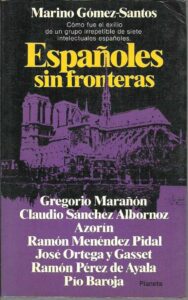 Portada ESPAÑOLES SIN FRONTERAS - MARINO GOMEZ SANTOS - PLANETA