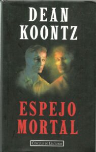 Portada ESPEJO MORTAL - DEAN KOONTZ - CIRCULO DE LECTORES