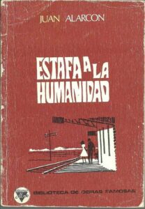 Portada ESTAFA A LA HUMANIDAD - JUAN ALARCON - ALONSO