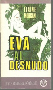 Portada EVA AL DESNUDO - ELAINE MORGAN - PLAZA Y JANES
