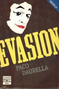 Portada EVASION - PACO DAURELLA - PLAZA Y JANES
