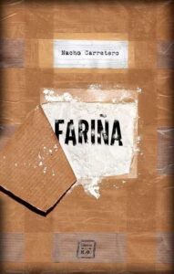 Portada FARIÑA - NACHO CARRETERO - LIBROS DEL KO
