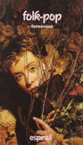 Portada FOLK-POP FEMENINO - VEGA, SUZANNE / TIKARAM, TANITA / CHAPMAN, TRACY / SHOCKED, MICHELLE / O'CONNOR, SINEAD / BRICKELL, EDIE - ESPIRAL HISPANOAMERICANA