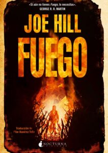 Portada FUEGO - JOE HILL - NOCTURNA EDICIONES