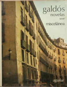 Portada GALDOS NOVELAS III MISCELANEA - BENITO PEREZ GALDOS - AGUILAR