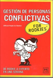 Portada GESTION DE PERSONAS CONFLICTIVAS FOR ROOKIES - FRANCES KAY - EMPRESARIAL